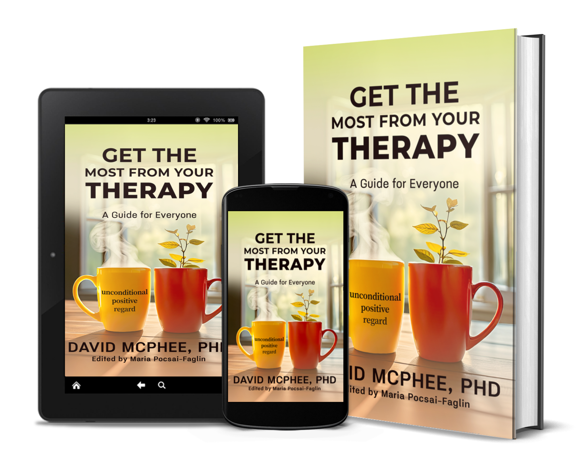 the cover of Get the Most From Your Therapy, A Guide for Everyone, by David McPhee, PhD